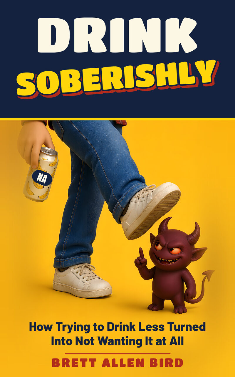 Drink Soberishly book cover: a guy with an NA banana can, about to step on a little devil